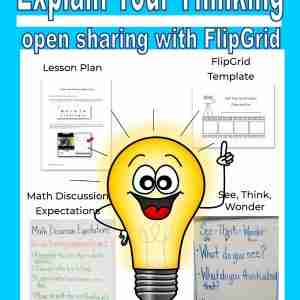 Explain Your Thinking- Open Sharing with FlipGrid